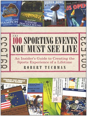 cover image of The 100 Sporting Events You Must See Live